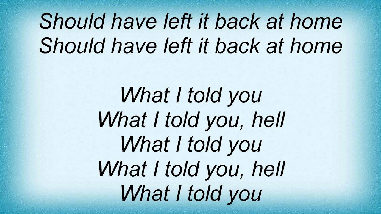 Stradlin Izzy What I Told You Lyrics YouTube