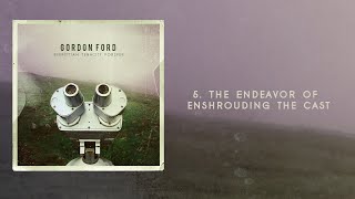 Famous Gordon Ford - The Endeavor of enshrouding the cast Net Worth