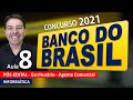 Banco do Brasil Concurso 2021 | Aula 8 de Informática | Pós-Edital