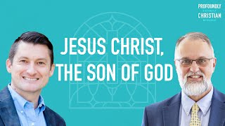 Jesus Christ the Son of God (Nicene & Methodist) with Ryan Barnett & Jason Vickers - Session 2