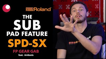 HOW TO USE the SUB PAD FEATURE on the ROLAND SPD-SX - FP Gear Gab