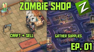 Zombie Shop Gameplay Episode 1 - Character Creation & Learning The Ropes screenshot 2
