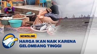 Gelombang Tinggi dan Pasang Laut Ganggu Nelayan di Semarang - [Newsline Bisnis]