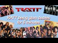 RATT being glam babies for 6 minutes