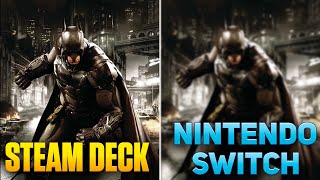 Steam Deck vs Nintendo Switch - Batman: Arkham Knight