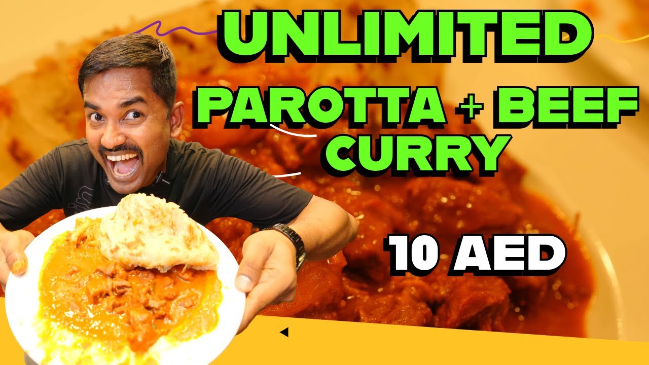 Dubaiல Unlimited Beef Curry + Parotta! இது உணவா? இல்ல கனவா? 😍🍖