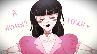 A HUMAN'S TOUCH (Flash Warning!)