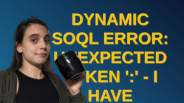 Salesforce: Dynamic SOQL Error: Unexpected Token 