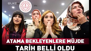 Hükümetten Atama Bekleyenlere Müjde Tarih Belli Oldu