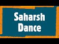 New dance by saharsh