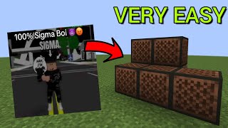 How to play Sigma Sigma Boy on Noteblocks?