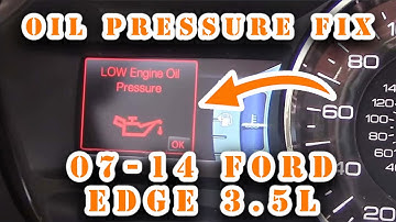 2007-2014 3.5L Ford Edge Low Engine Oil Pressure Warning Fix/Sensor Replacement