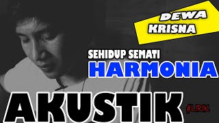 SEHIDUP SEMATI - DEWA GEDE KRISNA AKUSTIK #lirik