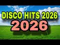 DISCO HITS 2026 NONSTOP Music Disco Trending Viral Dj
