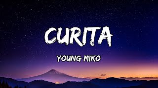 Young Miko - Curita (LETRAS) 🎵