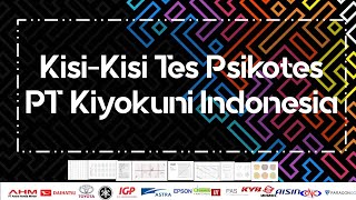 KISI KISI PSIKOTES PT KIYOKUNI INDONESIA (JAN 2024)