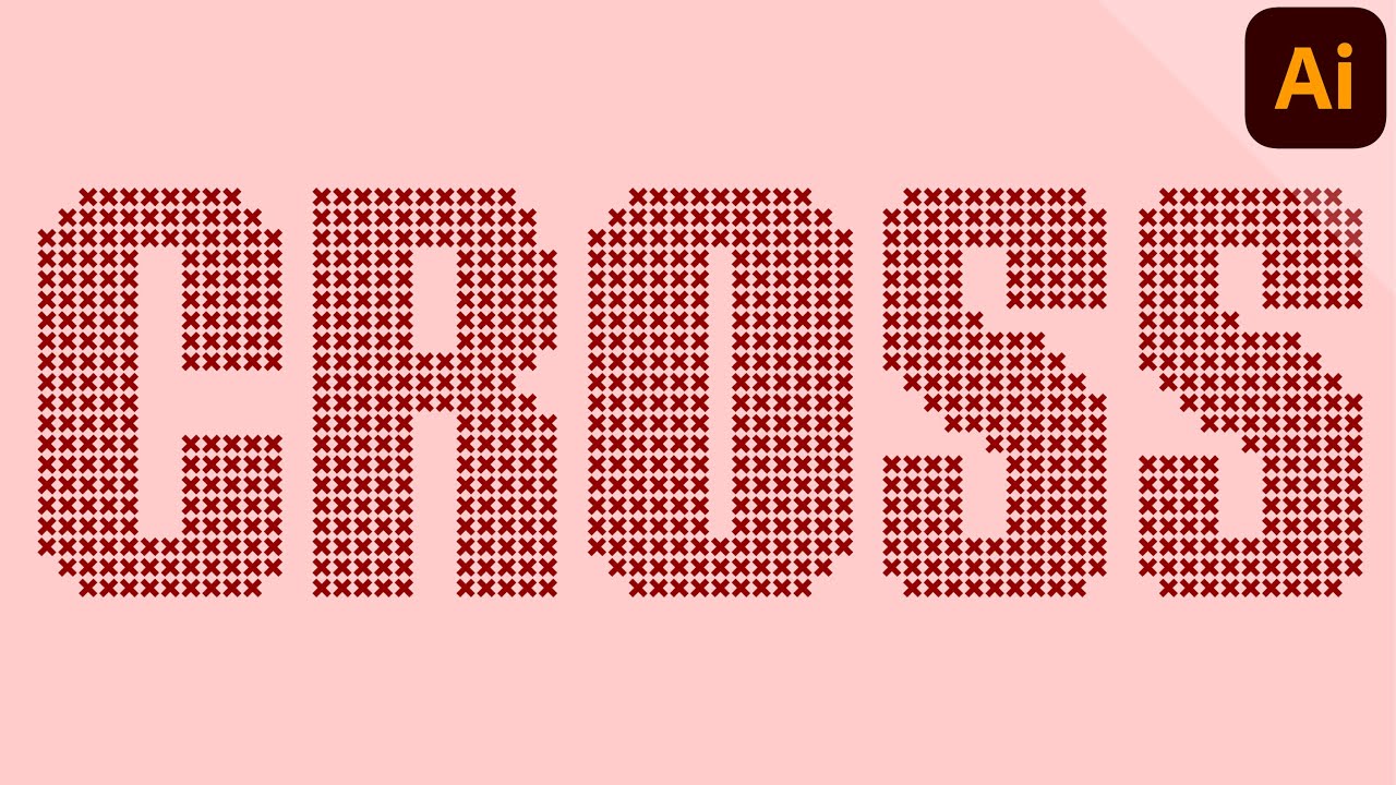 Text with Cross Stitch Pattern | ILLUSTRATOR TUTORIAL - TEXT EFFECT ...
