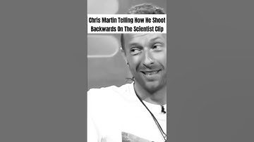 Chris Martin Coldplay Telling How He Shooting Backwards On The Scientist MV #shorts