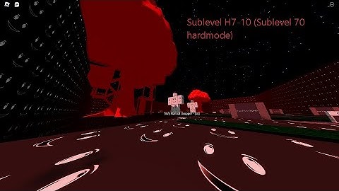 PM 6:06:06.606 Sublevel H7-10 (Sub 70 Hardmode)