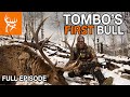 TOMBO'S FIRST BULL ELK | Buck Commander | Full Episode