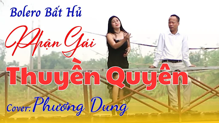 Phận Gái Thuyền Quyên - từ nay thôi đành...| Sáng tác: Nguyễn Thảo x Giao Tiên | Cover: Phương Dung