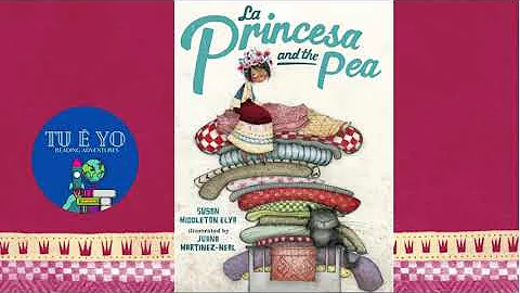 La Princesa and the Pea by Susan Middleton Elya re...