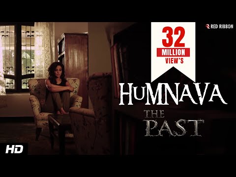 Humnava Video Song | The Past | Vedita Pratap Singh | Yuvraj Parashar | 11th May