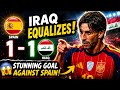 Spain 1-1 Iraq | Crazy Draw ⚽🔥🇪🇸 1-1 🇮🇶 إسبانيا ضد العراق | تعادل مثير 🔥
