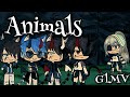 Animals || GLMV ||