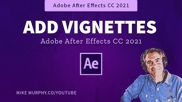 After Effects: How To Add Easy Vignettes