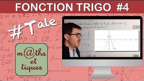 Etudier une fonction trigonométrique 4/4 : Représentation - Terminale