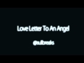 Love Letter To An Angel - @sulibreaks #universityofsulibreaks