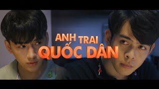 ANH TRAI QUỐC DÂN - TẬP 4 I ANH ĐÃ THƯƠNG EM [O2 PRODUCTION]