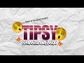 Tipsy crunk cumbia remix  chunti oficial