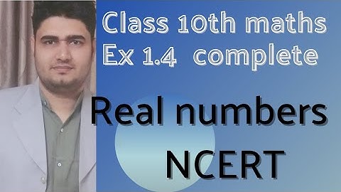 class 10th maths NCERT Ex 1.4 complete (real numbers)  #class  #class10 #class