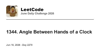 Celebrity Daily Leetcode #2270: Jun 18, 2026 - 1344. Angle Between Hands of a Clock Net Worth