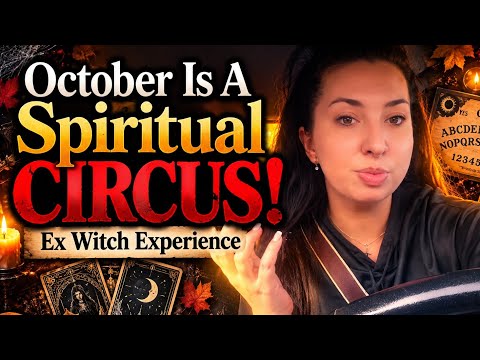 October Is Spiritual Chaos! From An Ex Witch 🎃 👻 