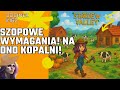 Stardew Valley PL⭐️ #162 🦝Szopowe wymagania! Na dno kopalni!