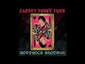 Zackey force funk el mero mero remix