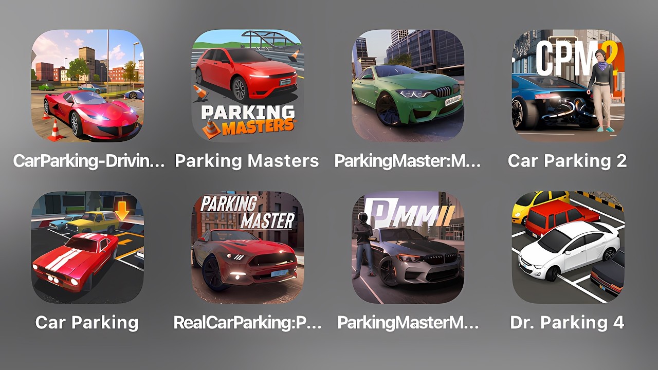 CarParking-Driving, Parking Masters, Parking Master: Multiplayer, Car Parking 2, Car Parking, Real C