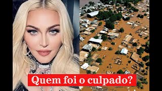 Bate Papo Semanal - Alagamentos no RS e a Madonna; quem foi o culpado?