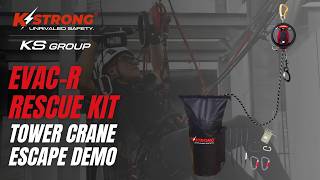 KStrong EVAC-R Rescue Kit Tower Crane Escape Demo
