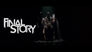 FINAL STORY - Chasing Myself (Official Video)