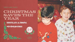 Christmas Saves The Year - Twenty One Pilots [Sub. Español]