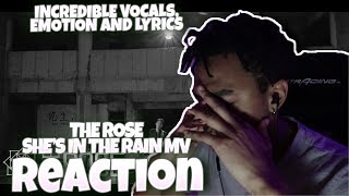 더 로즈 (The Rose) - She's In The Rain MV/LYRICS - REACTION | AMAZING WORK OF ART