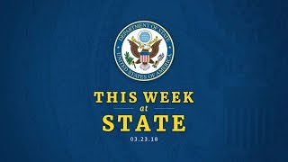 This Week at State: March 23, 2018