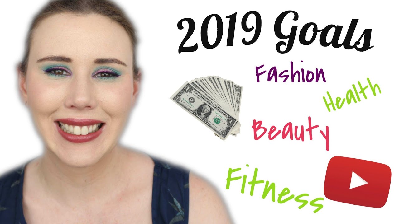 2019 Yearly Goals | Finance, Health, Beauty and More