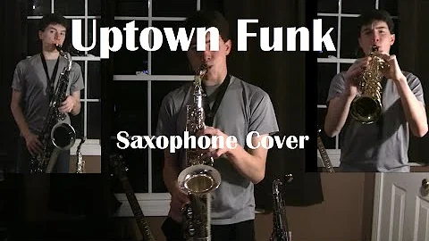 Uptown Funk - Mark Ronson ft. Bruno Mars (3 Saxophone Cover)