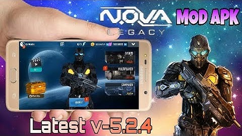 N.O.V.A Legacy Mod apk Latest version download 2018 ||No Root||