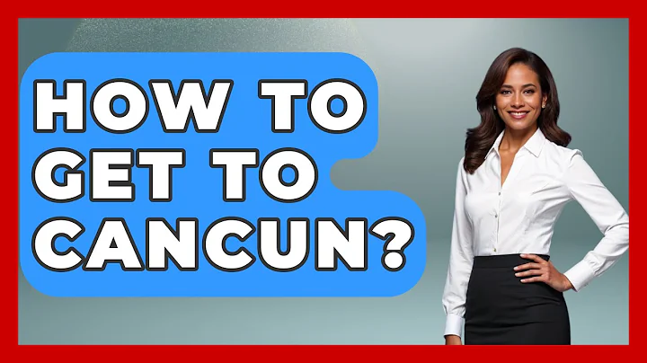 How To Get To Cancun? - Magical Mexico Moments